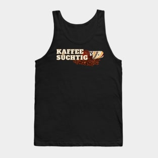 Kaffee süchtig Espresso Bohnen Lustig Tank Top